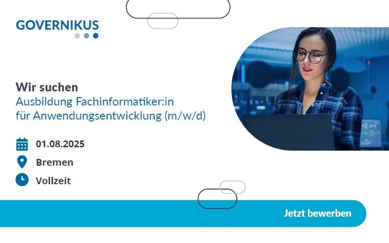 Ausbildung Fachinformatiker:in (m/w/d) für Anwendungsentwicklung (Ausbildung / Duales Studium | Bremen / Telearbeit)